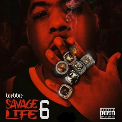 Webbie/Boosie BadazzSavage Life 6