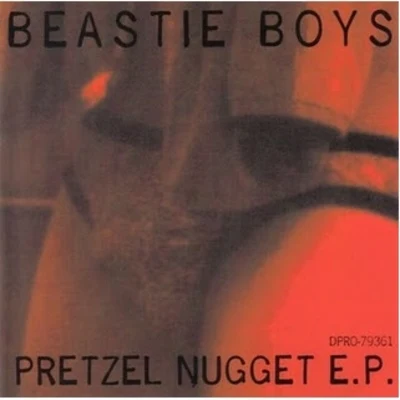 Beastie BoysPretzel Nugget EP