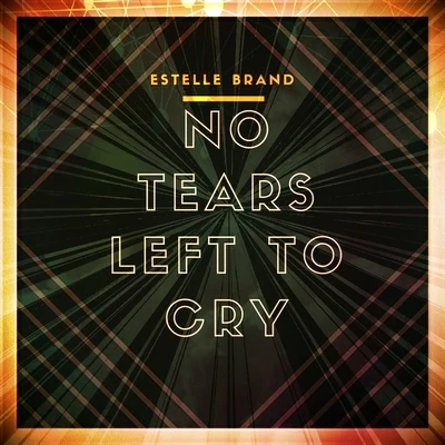 Estelle Brand/Sam Martin/Kendrick Lamar/Taylor Swift/Peter Bronson/Sting/Parrish Warrington/Steven Markowitz/D.R/RobbieNo Tears Left to Cry (Ariana Grande Cover Mix)