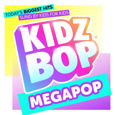 Kidz Bop KidsKIDZ BOP Megapop