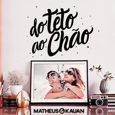 Matheus & KauanDo Teto Ao Chão (Na Praia 2Ao Vivo)