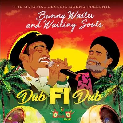 Wailing SoulsDub Fi Dub