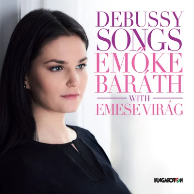 Emöke BaráthFrancesco CortiIL POMO DORODebussy: Songs