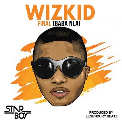 WizKid/2Baba/Sound SultanFinal (Baba Nla) - Single