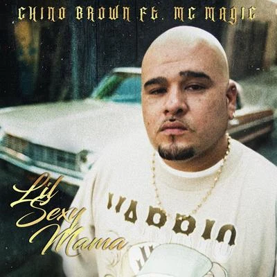 Chino BrownMC MagicDiamoniqueSexy Lil Mama