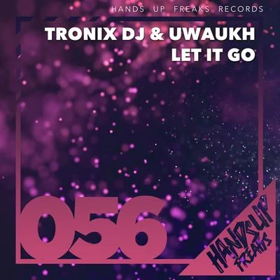 Fizzy Deejay/Tronix DJLet It Go