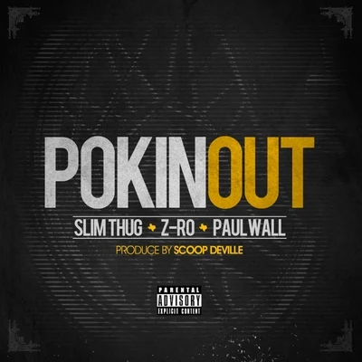 DJ Michael Watts/Slim ThugPokin Out (feat. Paul Wall) - Single