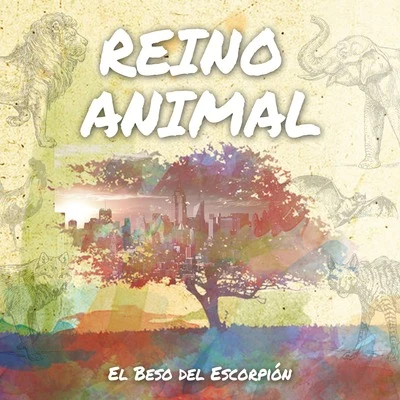 El Beso del EscorpiónReino Animal