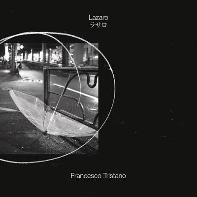 Francesco TristanoLazaro (Solo Piano Version)