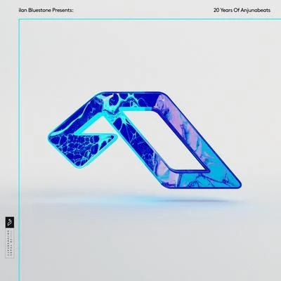 ilan Bluestoneilan Bluestone Presents: 20 Years Of Anjunabeats