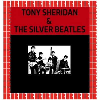 Tony SheridanTony Sheridan & The Silver Beatles