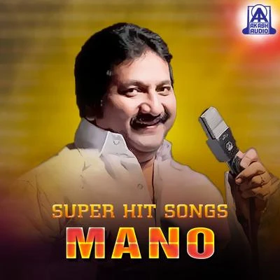 ManoSuper Hit Songs Mano