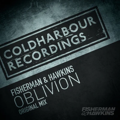 Fisherman & HawkinsOblivion