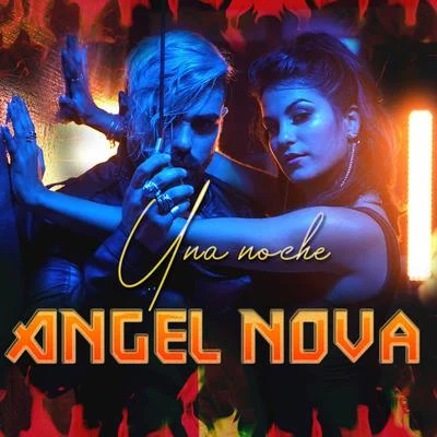 Angel NovaUna Noche