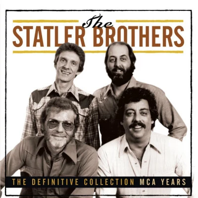 The Statler BrothersThe Definitive Collection MCA Years