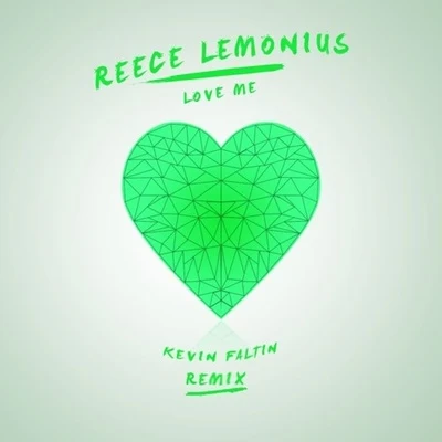 Kevin FaltinLove Me (Kevin Faltin Remix)