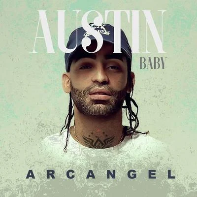 Arcangel/Kenai/Myke Towers/Miky Woodz/Nejo/Rauw Alejandro/Ñengo FlowAustin Baby