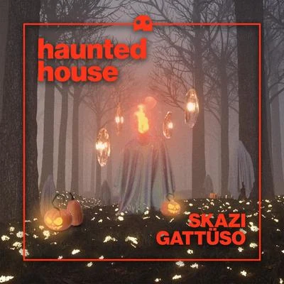 GATTÜSOHaunted House