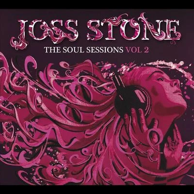 Joss StoneThe Soul Sessions Vol II