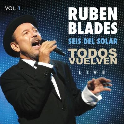 Rubén Blades/Willie ColónTodos Vuelven Live Volume 1