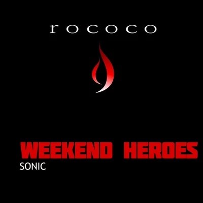 Weekend Heroes/Vlada Asanin/Siwell/Egoism/Belocca/HazzaroSonic