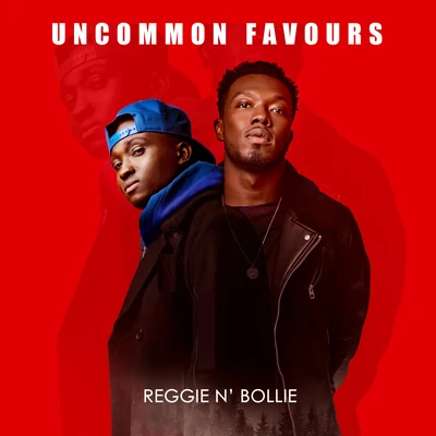 Reggie N BollieUncommon Favours