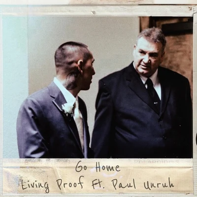 Living Proof/John GivezGo Home (feat. Paul Unruh)