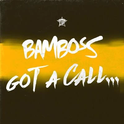 Levelle London/BambossGot a Call...