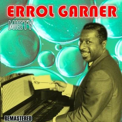 Erroll GarnerMisty (Remastered)