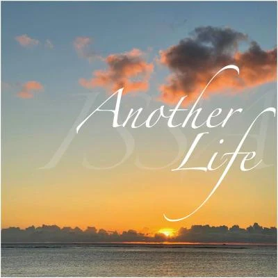 Issa末吉秀太Another Life