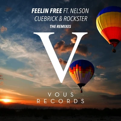 CuebrickFeelin Free (The Remixes)