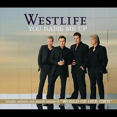 WestlifeYou Raise Me Up