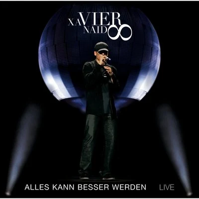 Philipp Poisel/Xavier Naidoo/Brooke Fraser/Jason Mraz/Colbie Caillat/Lenka/Roger Cicero/Johannes Oerding/Cassandra Steen/Marit LarsenAlles kann besser werden Live