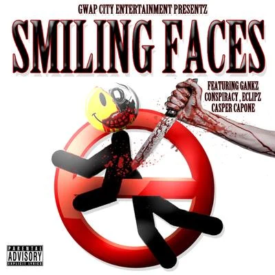 Casper Capone/UnknownSmiling Faces (feat. Gankz, Conspiracy & Eclipz)