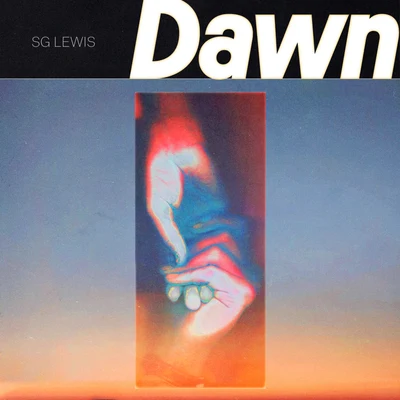 SG Lewis/LastlingsDawn