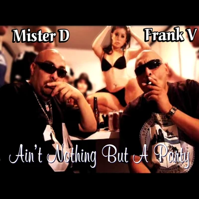 Ese VenomThe Homie StretchMister DAint Nothing but a Party - Single