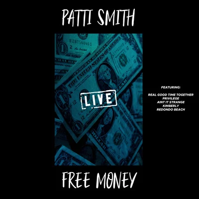 Patti SmithFree Money (Live)