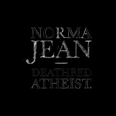 Norma JeanDeathbed Atheist