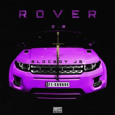 BlocBoy JBRover 2.0 (feat. 21 Savage)