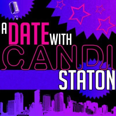 Candi StatonA Date with Candi Staton