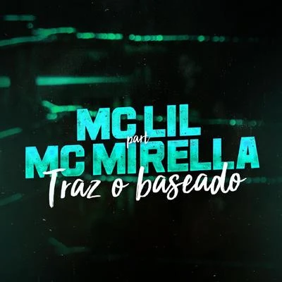 MC MirellaTraz o Baseado