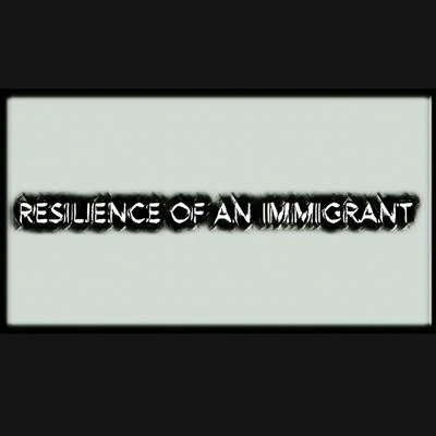 Pri Lippi/DILLAZ/ScoobyResilience of an Immigrant (feat. Pablo)