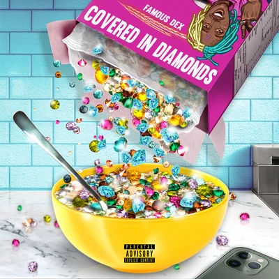 Famous Dex/Diego Money/FANVYCovered in Diamonds