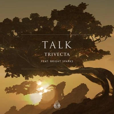 TrivectaTalk (feat. Bright Sparks)