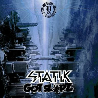 STATIK LNKStatik Got Slapz