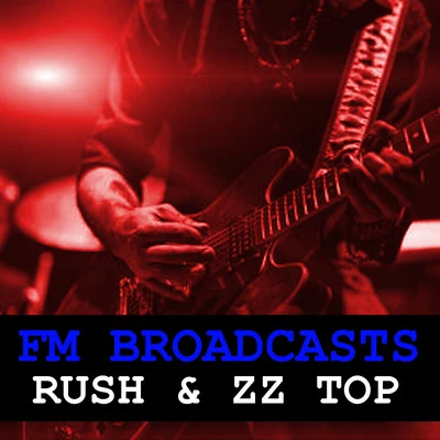 ZZ Top/Van HalenFM Broadcasts Rush & ZZ Top