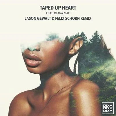 Felix SchornMeelaNeptunicaTaped Up Heart (Jason Gewalt & Felix Schorn Remix)