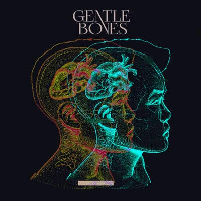 Gentle BonesGentle Bones