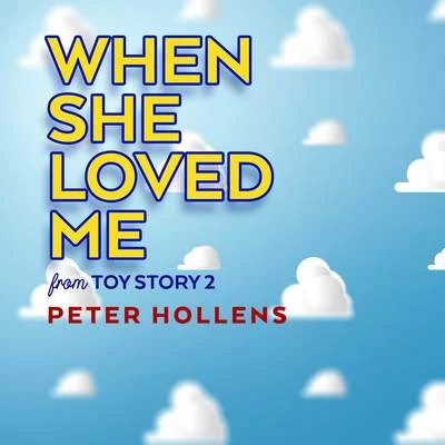 Malukah/Peter HollensWhen She Loved Me (From "Toy Story 2")