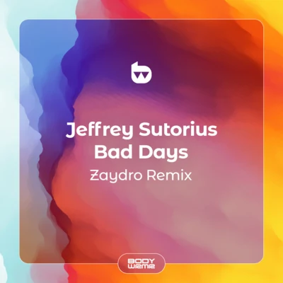 Jeffrey Sutorius/KrimsonnBad Days (Zaydro Remix)